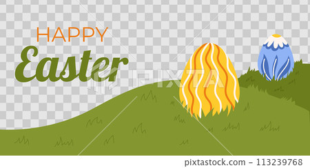 Easter horizontal background template. Design for celebration spring holiday with transparent frame for photo, painted eggs and green field, grass 113239768