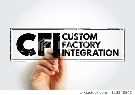 CFI - Custom Factory Integration acronym text stamp, business concept background 113248848