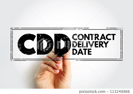 CDD - Contract Delivery Date is the date of delivery required by a contract, acronym business concept stamp 113248866