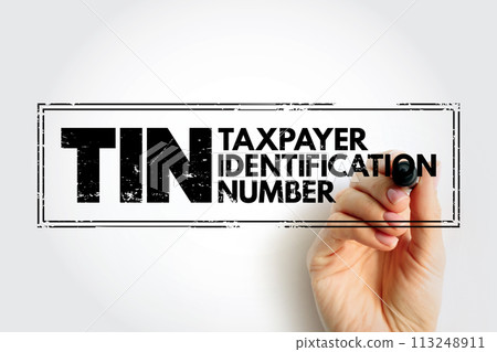 TIN - Taxpayer Identification Number is an identification number used by the Internal Revenue Service in the administration of tax laws, acronym text concept stamp 113248911
