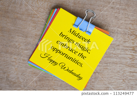 Happy Wednesday greetings. Midweek brings magic, embrace the opportunities Happy Wednesday greetings. Midweek brings magic, embrace the opportunities 113249477