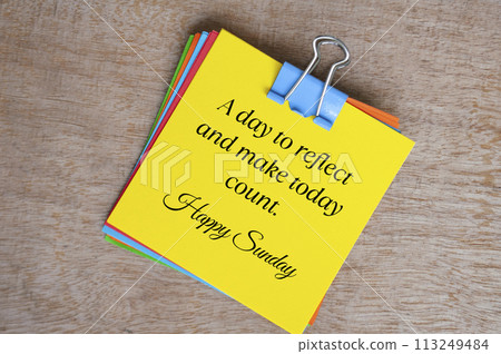 Happy Sunday greetings. A day to reflects and make today count Happy Sunday greetings. A day to reflects and make today count 113249484