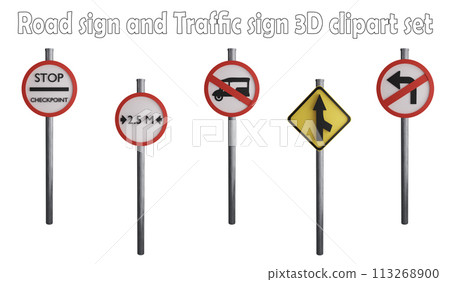 Road sign and traffic sign clipart element ,3D render road sign concept isolated on white background icon set No.29 Road sign and traffic sign clipart element ,3D render road sign concept isolated on white background icon set No.29 113268900