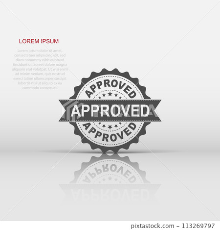 Approved seal stamp vector icon. Approve accepted badge flat vector illustration. Business concept pictogram on white background. Approved seal stamp vector icon. Approve accepted badge flat vector illustration. Business concept pictogram on white background. 113269797