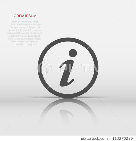 Vector information icon in flat style. Speech sign illustration pictogram. Information business concept. Vector information icon in flat style. Speech sign illustration pictogram. Information business concept. 113270259