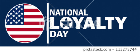 National Loyalty Day National Loyalty Day 113275744