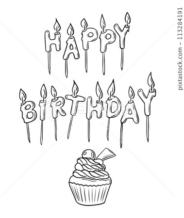 Happy birthday doodle greeting card. Vector contour sketchy drawings of candles and cupcake. Black isolated elements related to birthday party on white background. deal for coloring pages, decoration Happy birthday doodle greeting card. Vector contour sketchy drawings of candles and cupcake. Black isolated elements related to birthday party on white background. deal for coloring pages, decoration 113284191