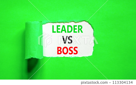 Boss vs leader symbol. Concept words Boss vs versus leader on beautiful white paper. Beautiful green background. Business motivational boss vs leader concept. Copy space. Boss vs leader symbol. Concept words Boss vs versus leader on beautiful white paper. Beautiful green background. Business motivational boss vs leader concept. Copy space. 113304134