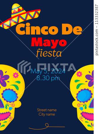 Cinco de Mayo poster or flyer design template with cheerful decorated skull and sombrero - symbols of holiday. Cinco de Mayo poster or flyer design template with cheerful decorated skull and sombrero - symbols of holiday. 113332387