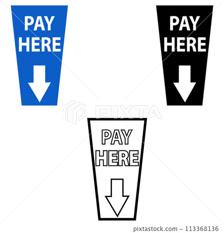 Pay here parking information icon. Pay here sign. flat style. Pay here parking information icon. Pay here sign. flat style. 113368136