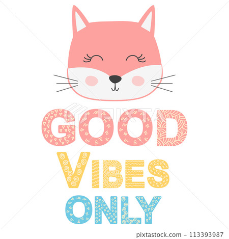 Cute face of an animal with lettering. Childish print for nursery in a Scandinavian style. baby posters, cards, clothes Cute face of an animal with lettering. Childish print for nursery in a Scandinavian style. baby posters, cards, clothes 113393987