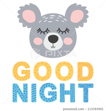 Cute face of an animal with lettering. Childish print for nursery in a Scandinavian style. baby posters, cards, clothes Cute face of an animal with lettering. Childish print for nursery in a Scandinavian style. baby posters, cards, clothes 113393991