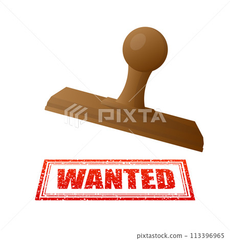 Wanted Grunge rubber stamp. Vintage label on white background. Vector illustration. 113396965