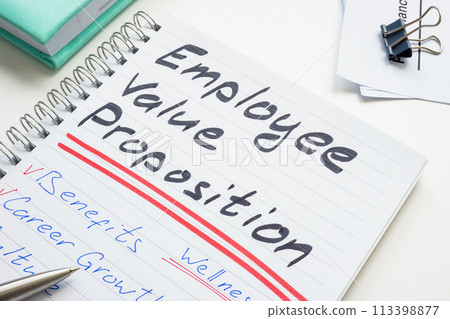 Handwritten notes in a notepad about Employee value proposition EVP. Handwritten notes in a notepad about Employee value proposition EVP. 113398877