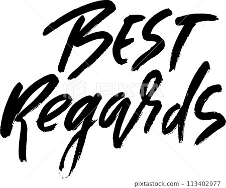 Best Regards. Hand Drawn Modern Dry Brush Lettering. 113402977