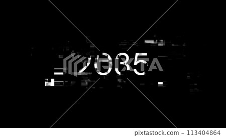2035 text with screen effects of technological glitches 113404864