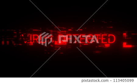 Virus detected text with screen effects of technological glitches Virus detected text with screen effects of technological glitches 113405099