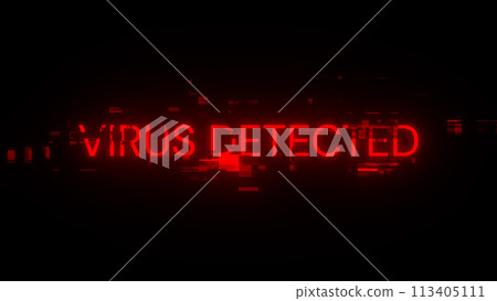 Virus detected text with screen effects of technological glitches Virus detected text with screen effects of technological glitches 113405111