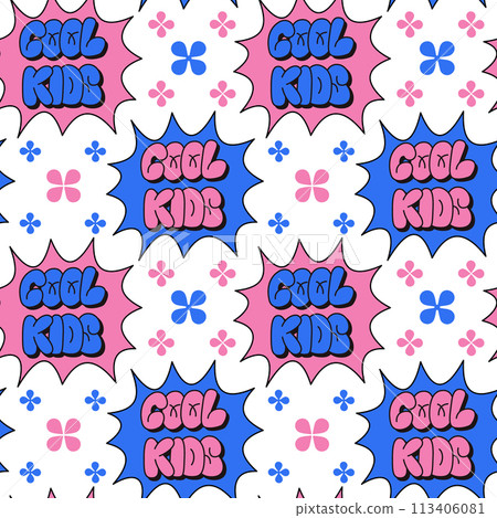Contrast vintage seamless pattern with lettering. Text Cool kids in bubble street style. Trendy 90s style concept on white background. Good for print design for textile, wallpaper, wrapping 113406081