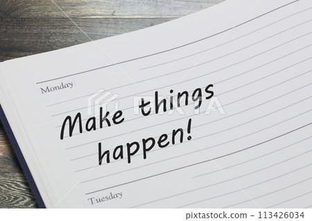 Make things happen reminder message 113426034