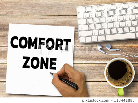 Business quotes, COMFORT ZONE on notebook or paper in office desk, office workplace, 113441895
