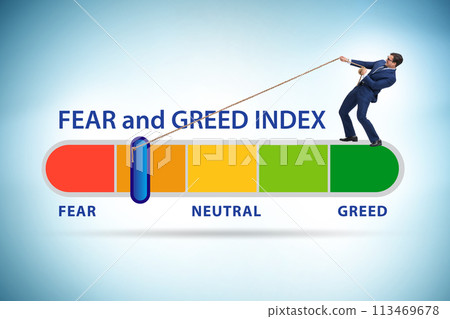 Fear and greed investor behaviour concept Fear and greed investor behaviour concept 113469678
