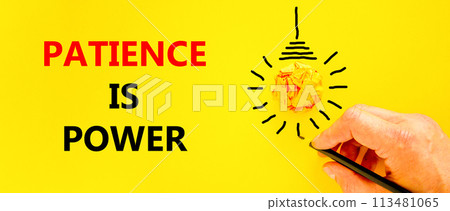 Patience is power symbol. Concept words Patience is power on beautiful yellow paper. Beautiful yellow background. Light bulb icon. Businessman hand. Business and patience is power concept. Copy space. 113481065