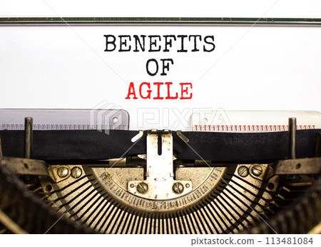 Benefits of agile symbol. Concept words Benefits of agile typed on beautiful old retro typewriter. Beautiful white paper background. Business benefits of agile concept. Copy space. Benefits of agile symbol. Concept words Benefits of agile typed on beautiful old retro typewriter. Beautiful white paper background. Business benefits of agile concept. Copy space. 113481084