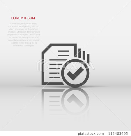 Compliance document icon in flat style. Approved process vector illustration on white isolated background. Checkmark business concept. Compliance document icon in flat style. Approved process vector illustration on white isolated background. Checkmark business concept. 113483495
