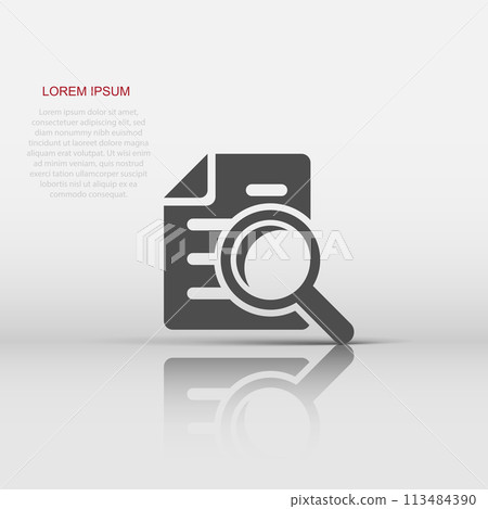 Scrutiny document plan icon in flat style. Review statement vector illustration on white isolated background. Document with magnifier loupe business concept. Scrutiny document plan icon in flat style. Review statement vector illustration on white isolated background. Document with magnifier loupe business concept. 113484390