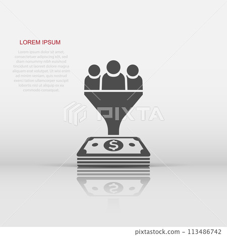 Lead management icon in flat style. Funnel with people, money vector illustration on white isolated background. Target client business concept. 113486742