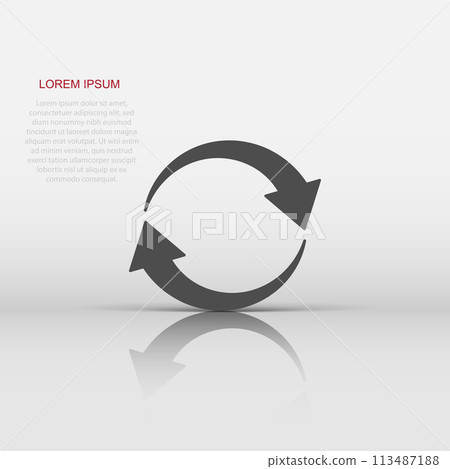 Arrow rotation icon in flat style. Sync action vector illustration on white isolated background. Refresh button business concept. 113487188