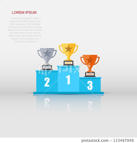 Winners podium with trophy icon in flat style. Pedestal illustration on white isolated background. Gold, silver and bronze award sign concept. 113487848