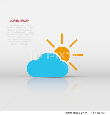 Weather forecast icon in flat style. Sun with clouds illustration on white isolated background. Forecast sign concept. Weather forecast icon in flat style. Sun with clouds illustration on white isolated background. Forecast sign concept. 113487852