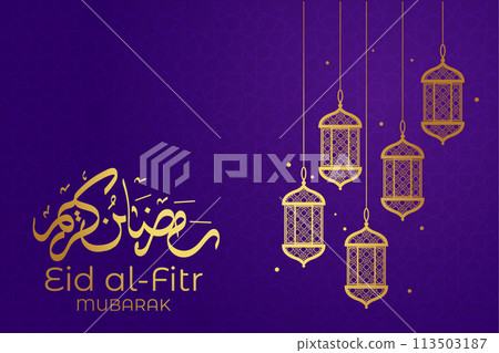 Vector Ramadan, Eid al-Fitr, Islamic background template Vector Ramadan, Eid al-Fitr, Islamic background template 113503187