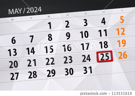 Calendar 2024, deadline, day, month, page, organizer, date, May, saturday, number 25 113531819