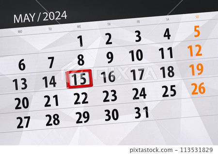 Calendar 2024, deadline, day, month, page, organizer, date, May, wednesday, number 15 Calendar 2024, deadline, day, month, page, organizer, date, May, wednesday, number 15 113531829