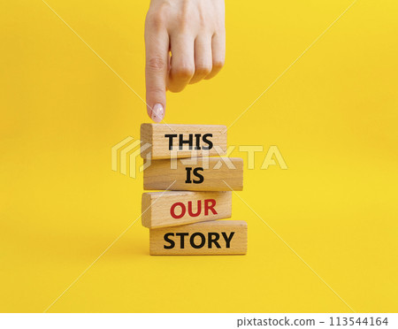 This is our Story symbol. Wooden blocks with words This is our Story. Businessman hand. Beautiful yellow background. Business and This is our Story concept. Copy space. This is our Story symbol. Wooden blocks with words This is our Story. Businessman hand. Beautiful yellow background. Business and This is our Story concept. Copy space. 113544164