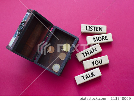 Listening skills symbol. Concept words Listen more than you Talk on wooden blocks. Beautiful red background with money box. Business and Listen more than you Talk concept. Copy space Listening skills symbol. Concept words Listen more than you Talk on wooden blocks. Beautiful red background with money box. Business and Listen more than you Talk concept. Copy space 113548069