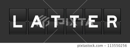 Black color analog flip board with word latter on gray background Black color analog flip board with word latter on gray background 113550256