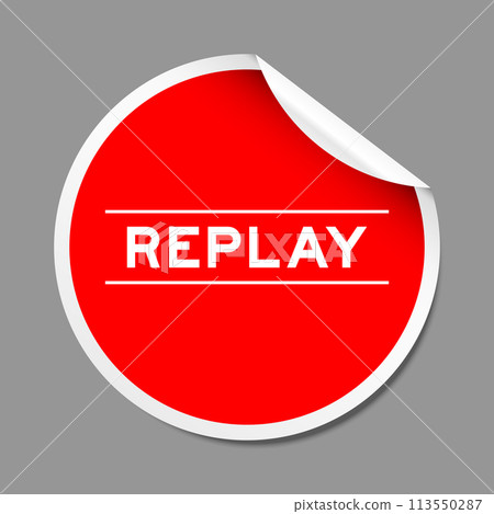 Red color peel sticker label with word replay...-插圖素材 [113550287] - PIXTA圖庫