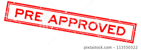 Grunge red pre approved word square rubber seal stamp on white bacckground Grunge red pre approved word square rubber seal stamp on white bacckground 113550322