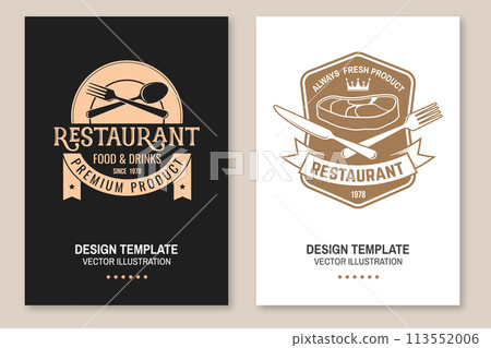 Restaurant poster design. Vector Illustration. Vintage graphic design for logotype, label, badge with steak, fork and knife. Cooking, cuisine logo for menu restaurant or cafe. Restaurant poster design. Vector Illustration. Vintage graphic design for logotype, label, badge with steak, fork and knife. Cooking, cuisine logo for menu restaurant or cafe. 113552006