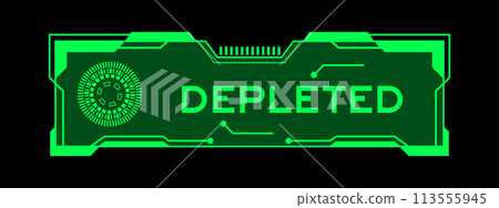 Green color of futuristic hud banner that have word depleted on user interface screen on black background 113555945