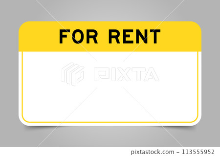 Label banner that have yellow headline with word for rent and white copy space, on gray background 113555952