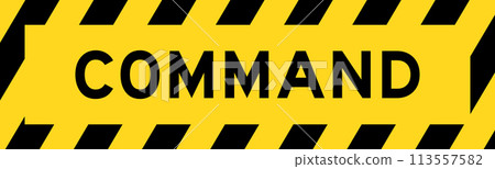 Yellow and black color with line striped label banner with word command Yellow and black color with line striped label banner with word command 113557582