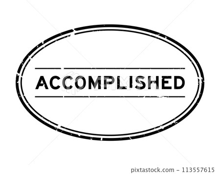 Grunge black accomplished word oval rubber seal stamp on white background Grunge black accomplished word oval rubber seal stamp on white background 113557615