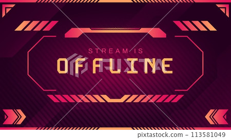 Stream is offline screen ui. Warning banner and message, live stream is offline, video game is not available, social media offline interface. Vector illustration 113581049