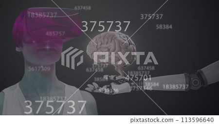 Image of numbers changing, human brain over robot's arm and woman wearing vr headset 113596640