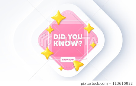 Did you know tag. Neumorphic promotion banner. Special offer question sign. Interesting facts symbol. Did you know message. 3d stars with cursor pointer. Vector 113610952